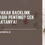 apakah backlink masih penting